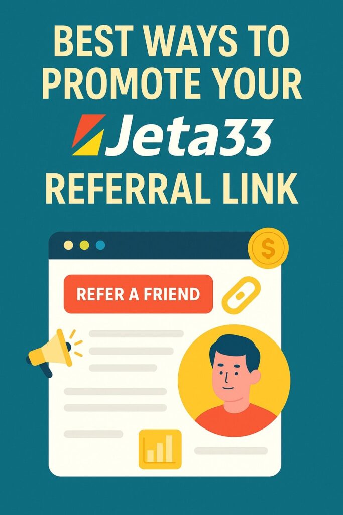 Jeta33 Referral Link