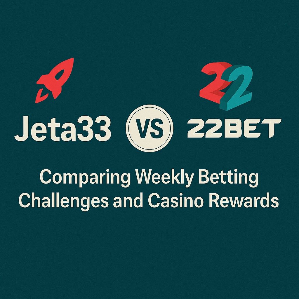 jeta33 vs 22Bet
