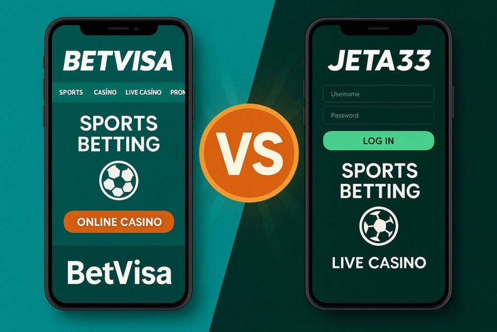 BetVisa App vs Jeta33 Casino App