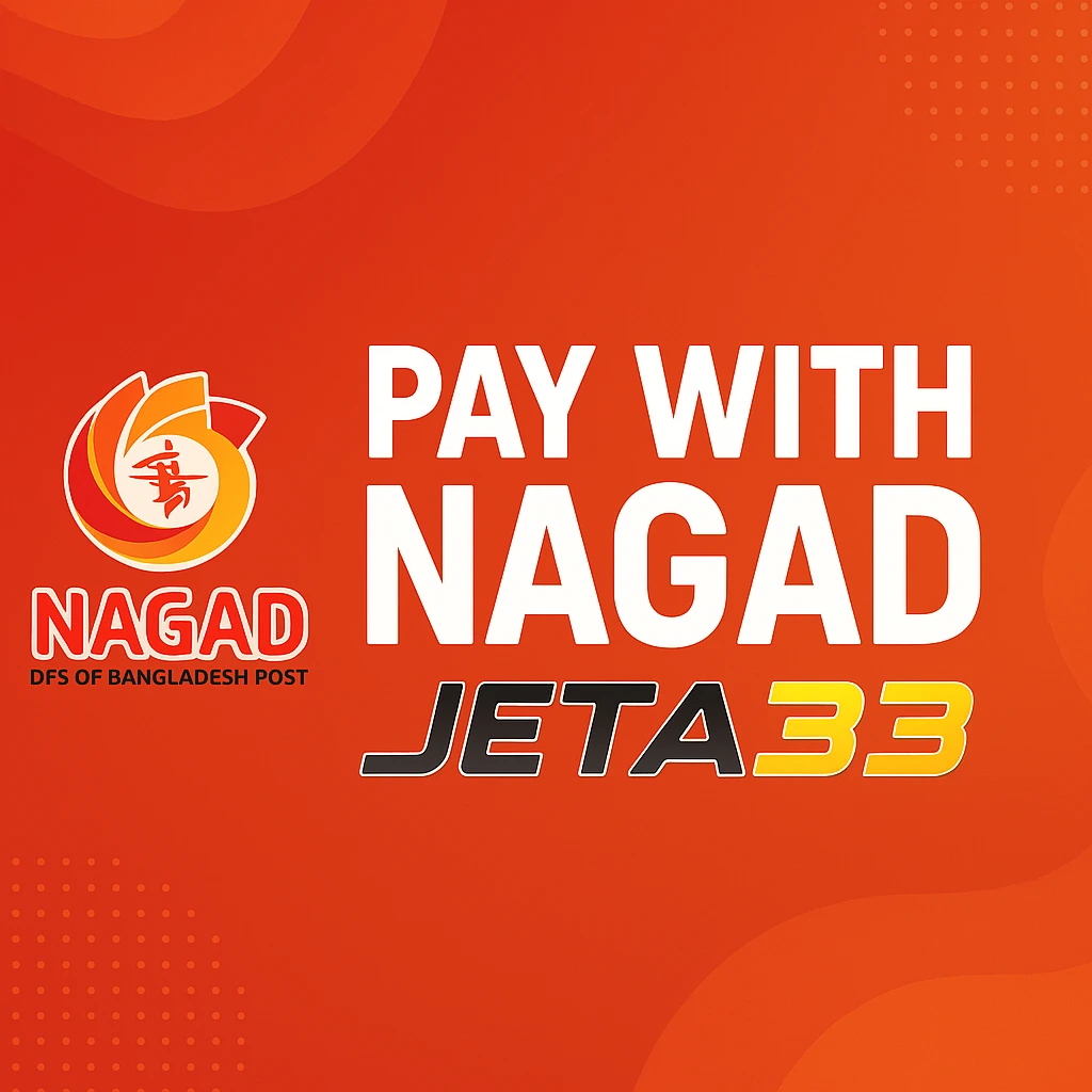 nagad at jeta33